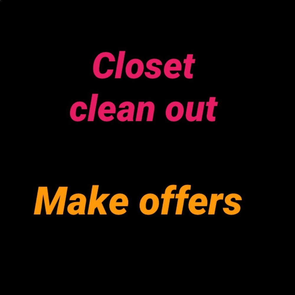 Make reasonable offers! Everything must go